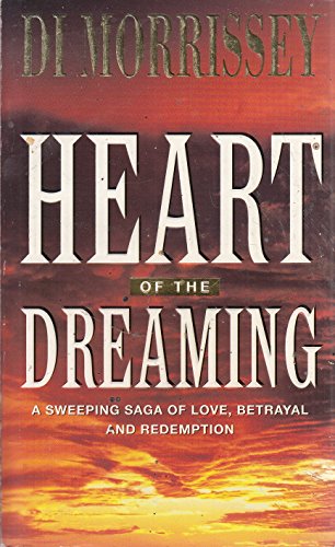 Heart Of The Dreaming (9780330272834) by Morrissey, Di