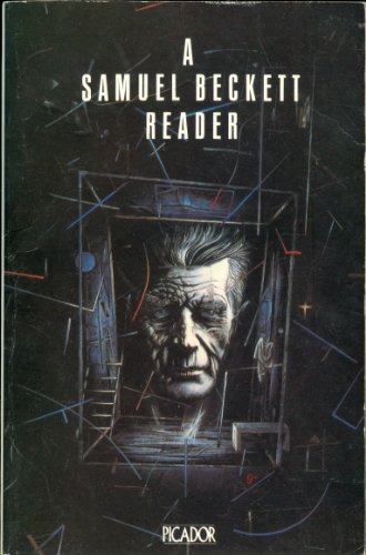 Beispielbild fr Samuel Beckett Reader (Picador Books) zum Verkauf von WorldofBooks