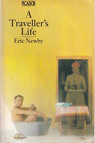 Beispielbild fr A Traveller's Life (Picador Books) zum Verkauf von WorldofBooks