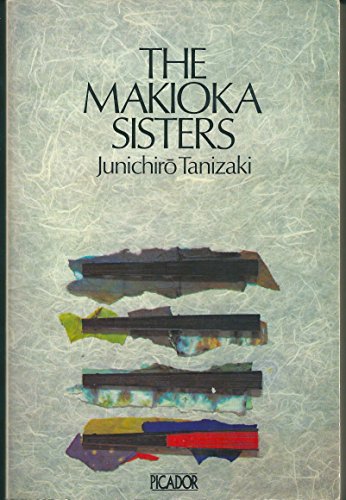 9780330280464: The Makioka Sisters (Picador Books)