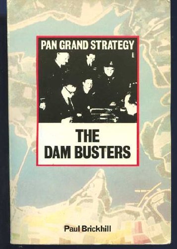 9780330280839: The Dam Busters (Grand Strategy)