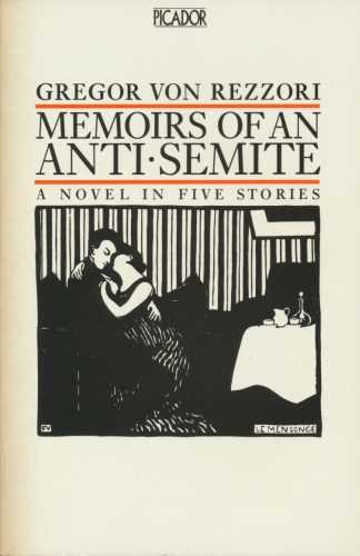 Beispielbild fr Memoirs of an Anti-Semite (Picador Books) zum Verkauf von WorldofBooks