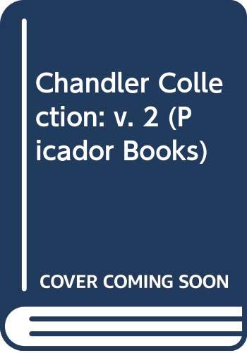 Stock image for The Chandler Collection, Vol. 2 for sale by Discover Books