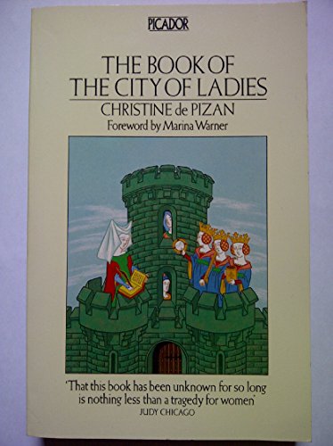 Beispielbild fr The Book of the City of Ladies (Picador Books) zum Verkauf von ThriftBooks-Dallas