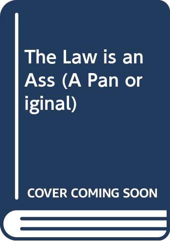 9780330282109: The Law is an Ass