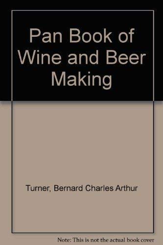 Beispielbild fr Pan Book of Wine and Beer Making zum Verkauf von AwesomeBooks