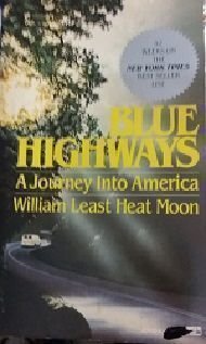 Beispielbild fr Blue Highways: A Journey into America (Picador Books) zum Verkauf von WorldofBooks