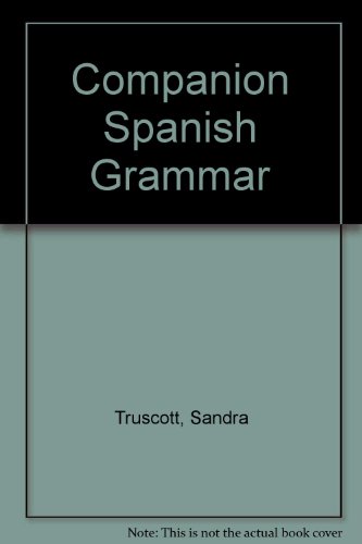 Companion Spanish Grammar (9780330282789) by Sandra Truscott