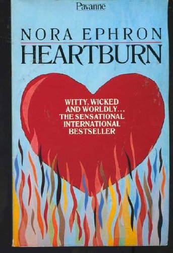 heartburn novel by nora ephron heartburn novel by nora ephron