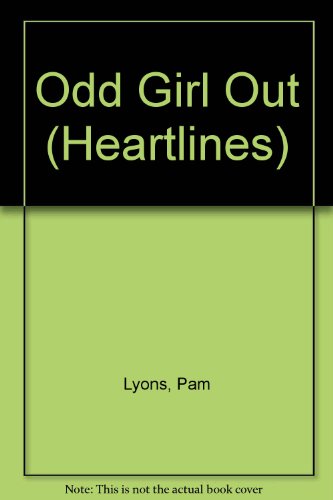Beispielbild fr Odd Girl Out (Heartlines) zum Verkauf von WorldofBooks