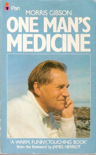 Stock image for One Man's Medicine for sale by Goldstone Books