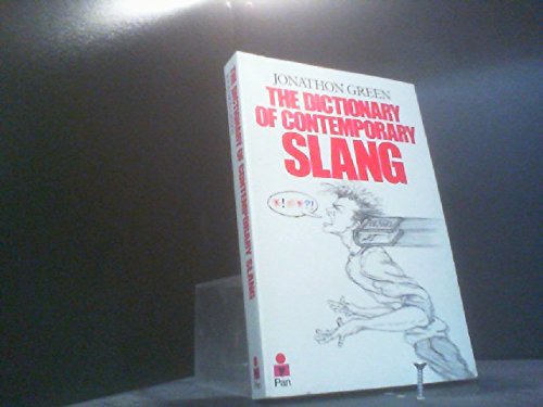 Stock image for The Dictionary of Contemporary Slang for sale by AwesomeBooks