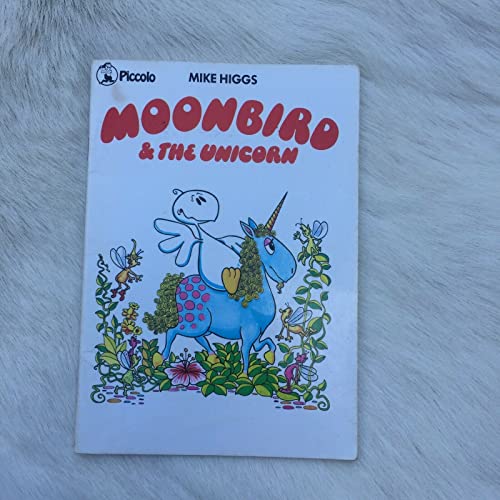 Beispielbild fr Moonbird and the Unicorn zum Verkauf von Waimakariri Books and Prints Limited