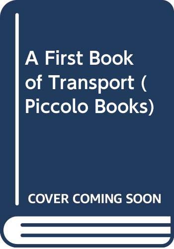 9780330284455: A First Book of Transport
