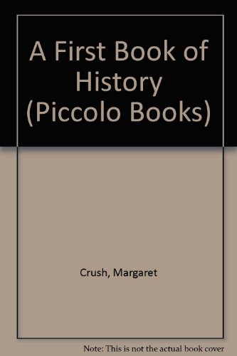 9780330284479: A First Book of History