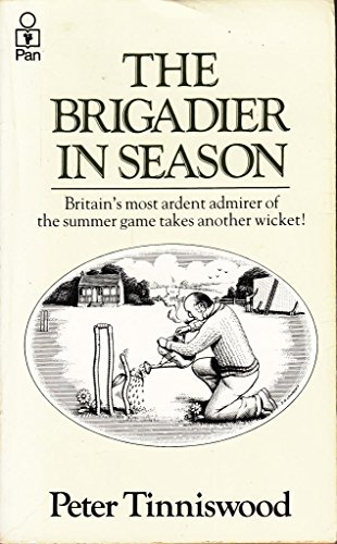 Stock image for The Brigadier in Season for sale by Reuseabook