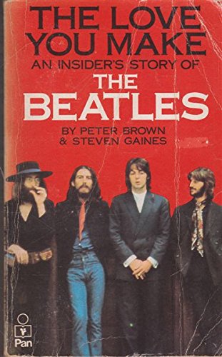 9780330285315: The Love You Make: An Insider's Story of the Beatles