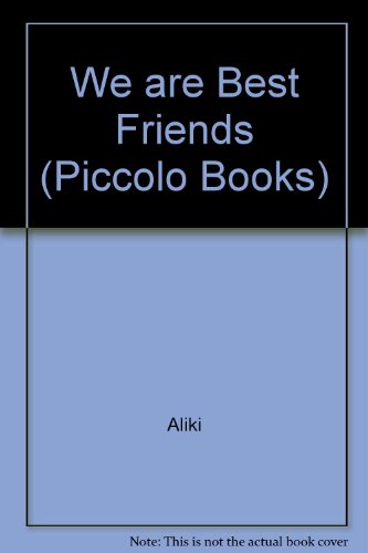 9780330285322: We are Best Friends (Piccolo Books)