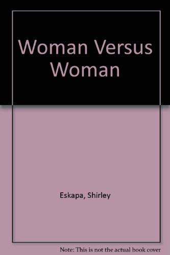 Beispielbild fr Woman Versus Woman zum Verkauf von WorldofBooks