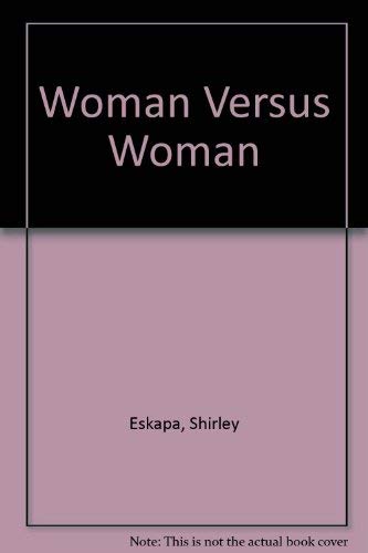 Stock image for Woman Versus Woman for sale by WorldofBooks