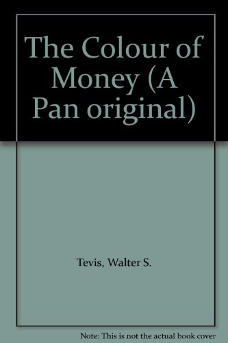 Stock image for The Colour of Money (A Pan original) for sale by WorldofBooks