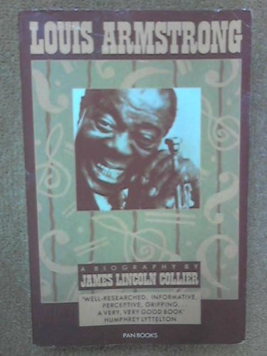 Beispielbild fr Louis Armstrong : A Biography zum Verkauf von Better World Books