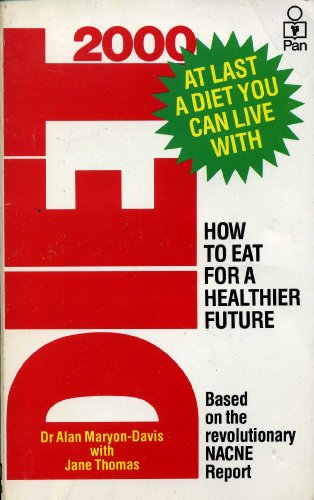 Stock image for Diet 2000: How to Eat for a Healthier Future for sale by AwesomeBooks