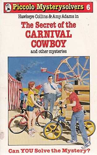 Stock image for Secret of the Carnival Cowboy and Other Mysteries (Piccolo Books) for sale by WorldofBooks