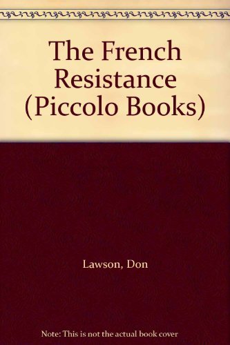 9780330286572: The French Resistance (Piccolo Books)