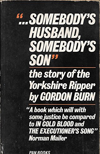 Imagen de archivo de Somebody's Husband, Somebody's Son: Story of Peter Sutcliffe a la venta por WorldofBooks