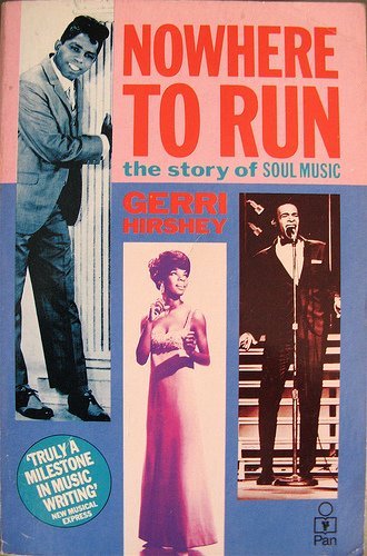 Beispielbild fr Nowhere to Run: Story of Soul Music zum Verkauf von WorldofBooks