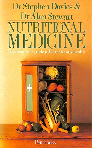 Beispielbild fr Nutritional Medicine: The Drug-Free Guide to Better Family Health (Pan Original) zum Verkauf von SecondSale