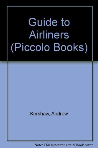 Stock image for Guide to Airliners (Piccolo Books) for sale by WeBuyBooks