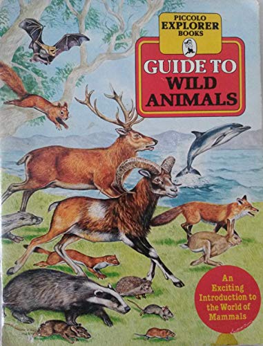 Stock image for Guide to Wild Animals (Piccolo Books) for sale by WorldofBooks