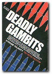 Stock image for Deadly Gambits for sale by Wonder Book