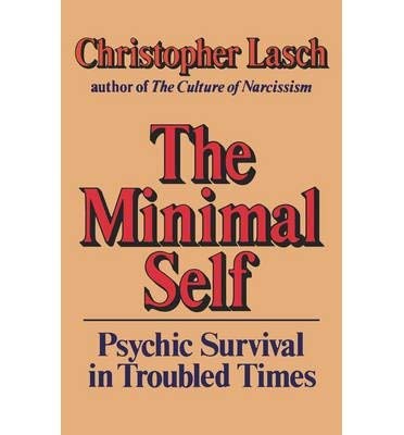 Beispielbild fr The Minimal Self: Psychic Survival in Troubled Times (Picador Books) zum Verkauf von WorldofBooks