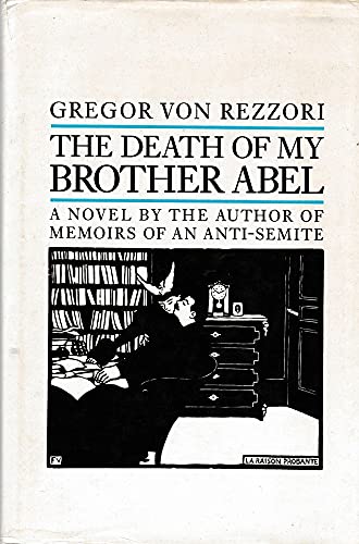 Stock image for The Death of My Brother Abel (Picador Books) Rezzori, Gregor von for sale by Langdon eTraders