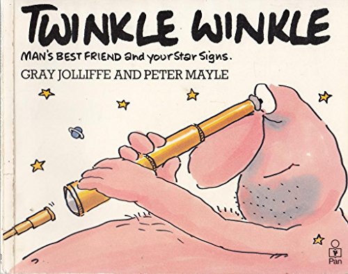 Imagen de archivo de Twinkle Winkle: Man's Best Friend and Your Star Signs a la venta por Wonder Book