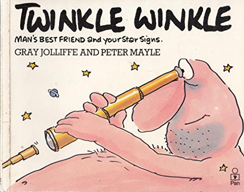 9780330291101: Twinkle Winkle: Man's Best Friend and Your Star Signs