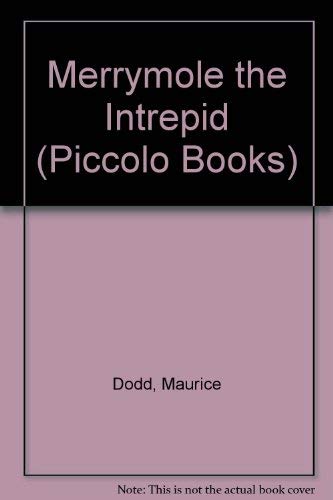 Stock image for Merrymole the Intrepid (Piccolo Books) for sale by WorldofBooks