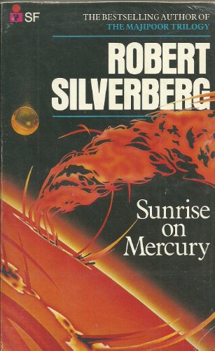 Sunrise on Mercury (9780330291170) by Silverberg, Robert