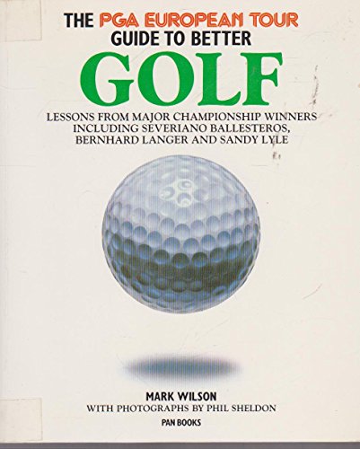 Imagen de archivo de The PGA European Tour Guide to Better Golf a la venta por ThriftBooks-Dallas
