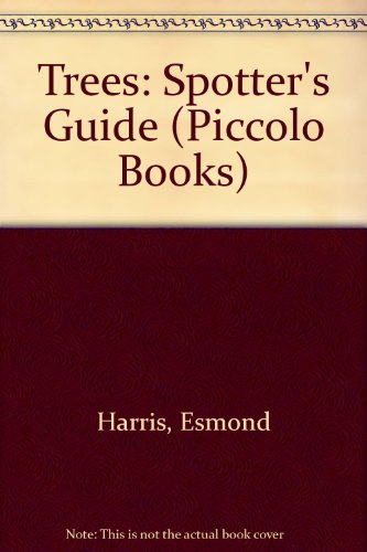 Stock image for Trees (Piccolo Spotters) (Piccolo Books) for sale by MusicMagpie