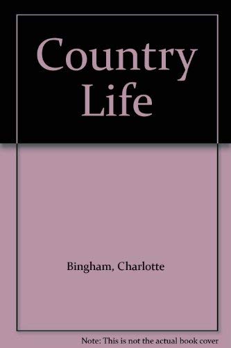 Stock image for Country Life for sale by Harry Righton