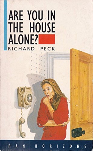 Are You In The House Alone? (Horizons) (9780330292542) by Peck, Richard