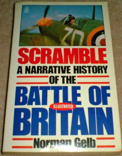 Stock image for Scramble: A Narrative History of the Battle of Britain for sale by ThriftBooks-Atlanta