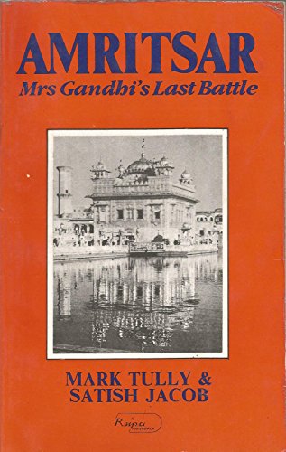 Stock image for Amritsar: Mrs.Gandhis Last Battle for sale by Reuseabook