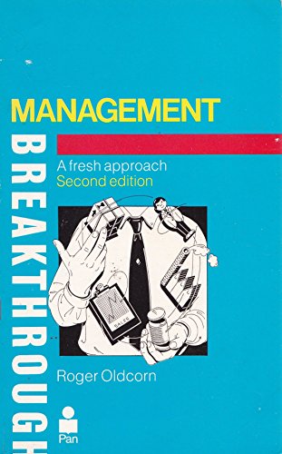 Stock image for Management:A Fresh Approach (Rev'd) (Breakthrough Books) for sale by AwesomeBooks