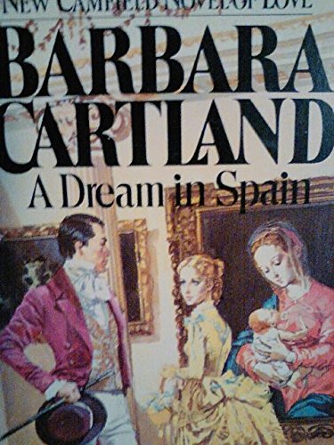 A Dream in Spain (9780330295017) by Cartland, Barbara