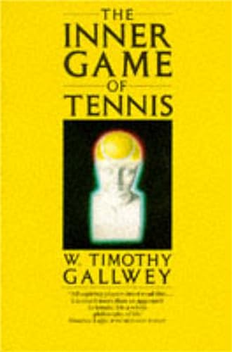 Stock image for The Inner Game of Tennis for sale by AwesomeBooks